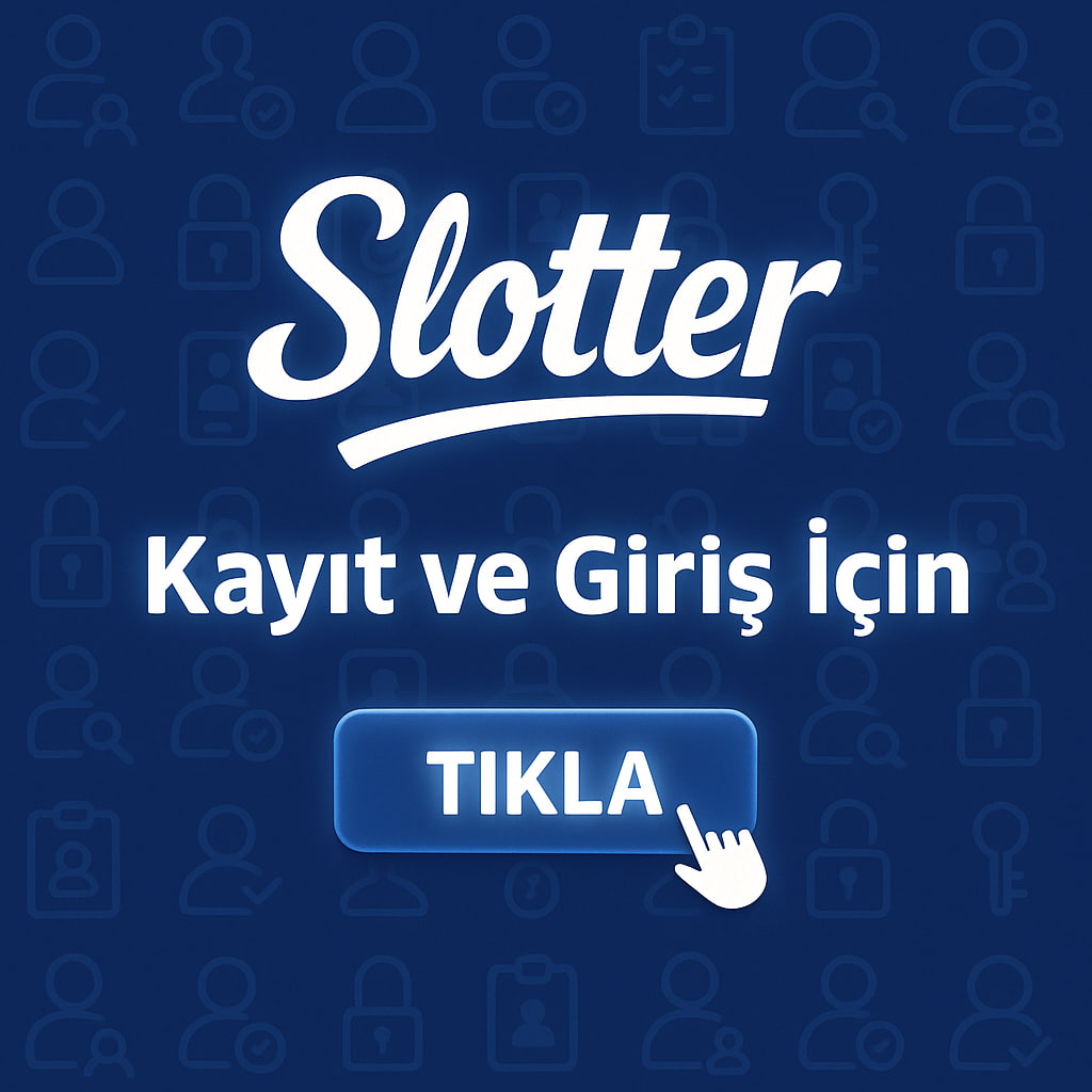 Slotter Üye Ol